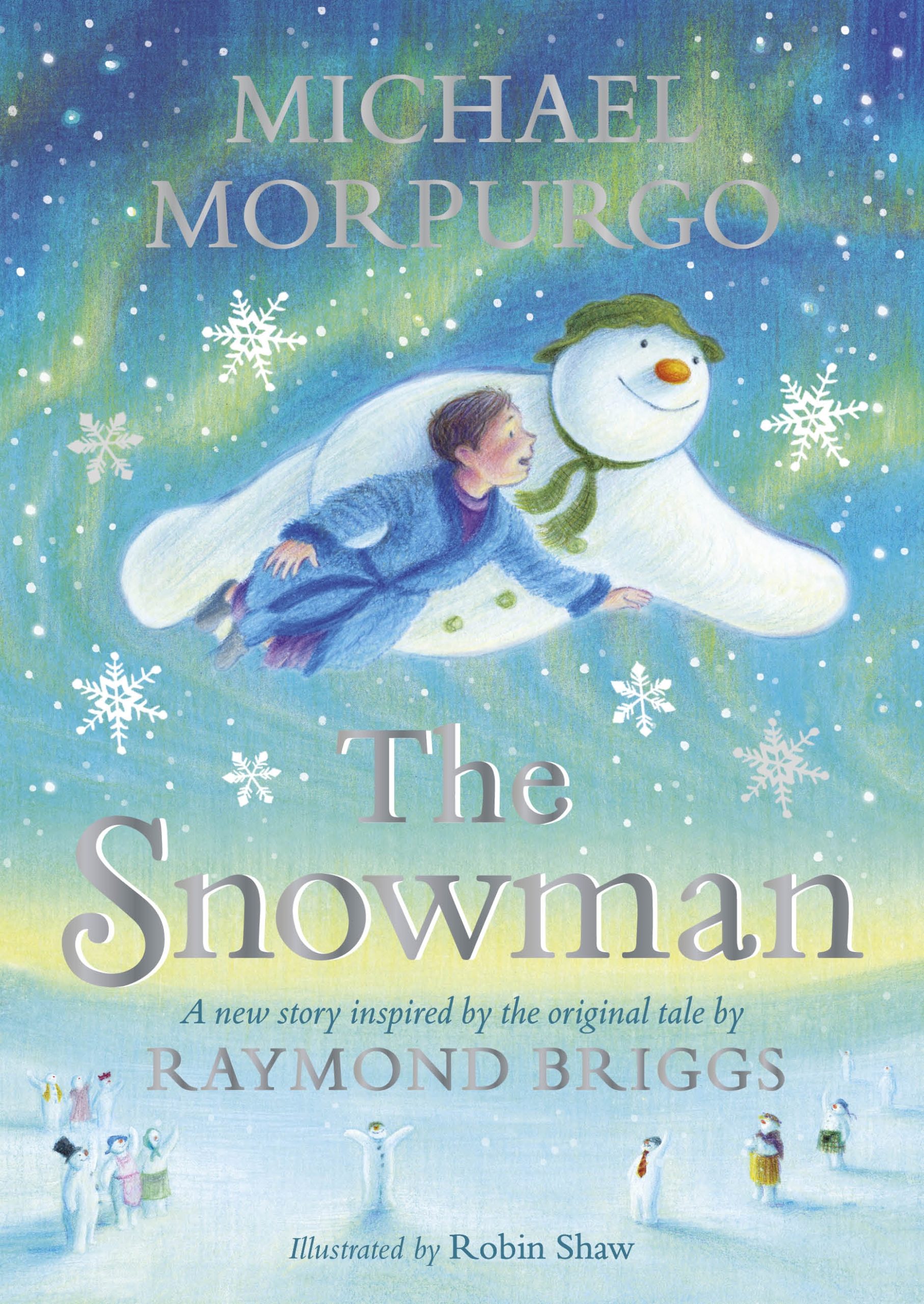 An image of the front cover of a new Snowman story book by Michael Morpurgo